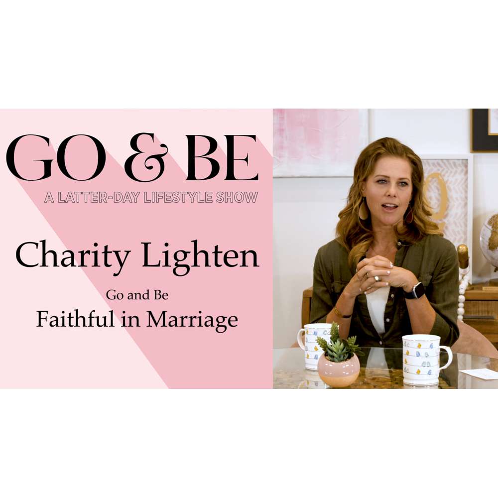 #29: Marriage and Faith with Charity Lighten