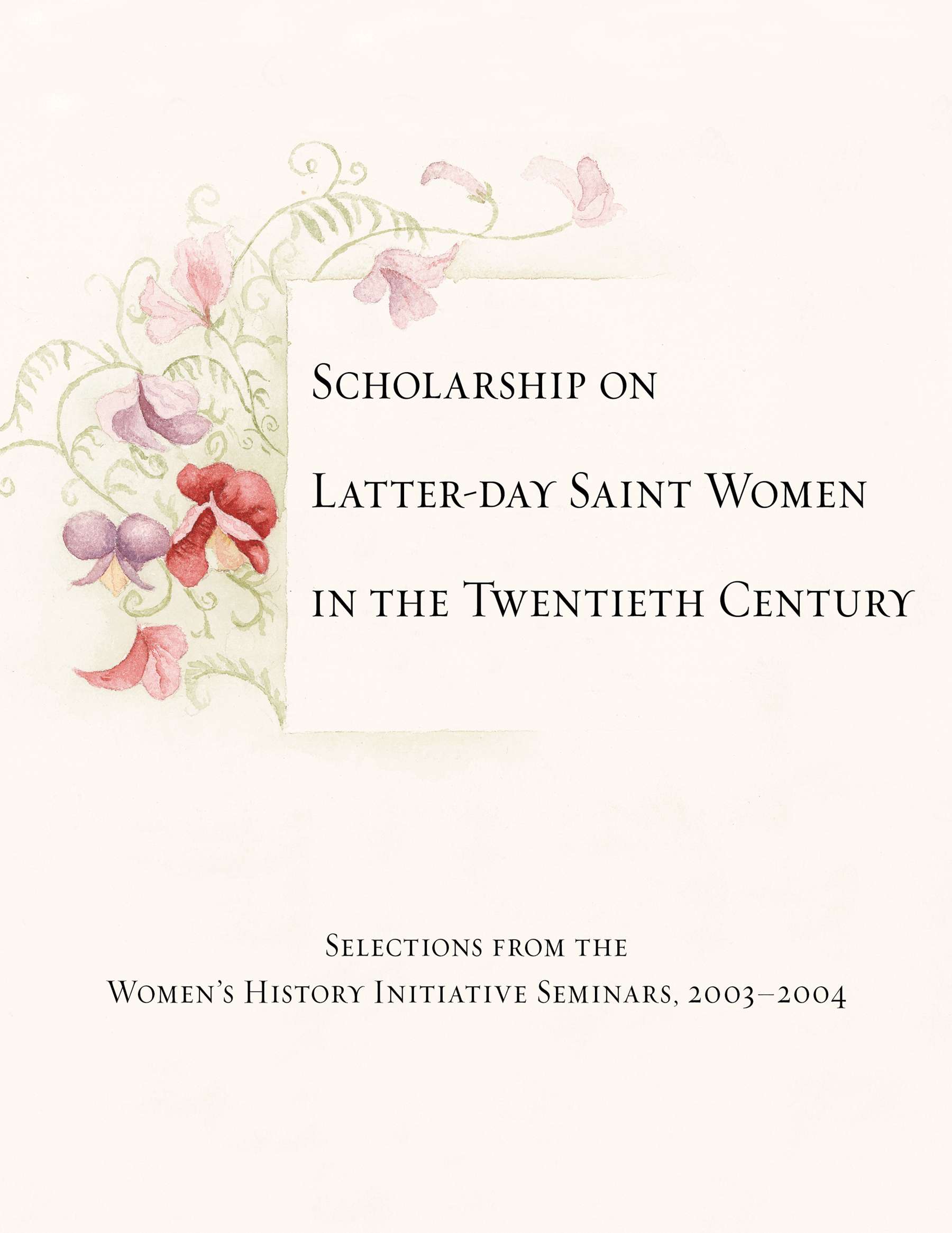 Scholarship on Latter-day Saint Women in the Twentieth Century