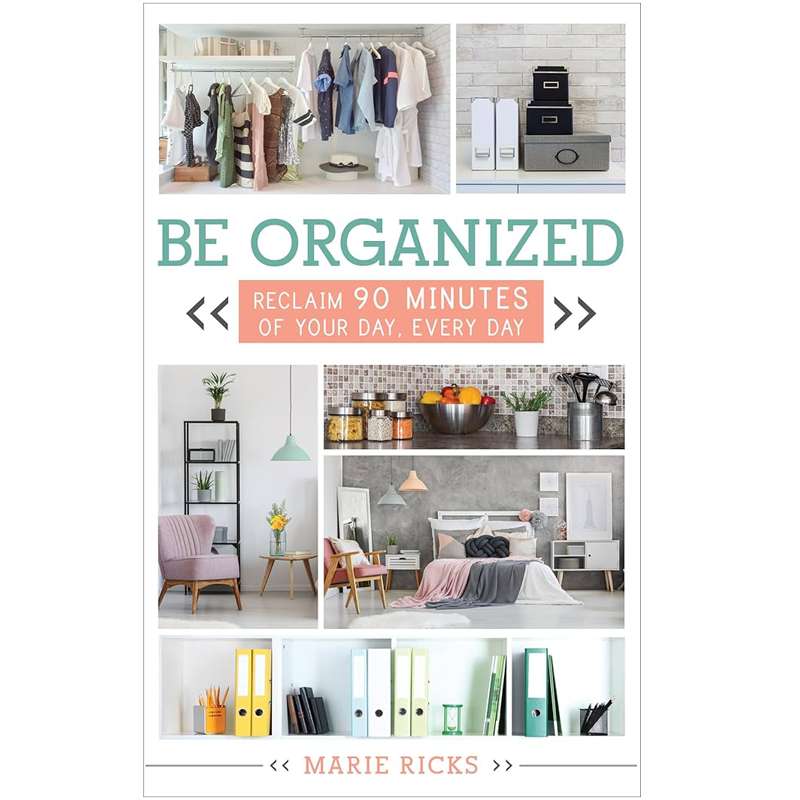 Be Organized