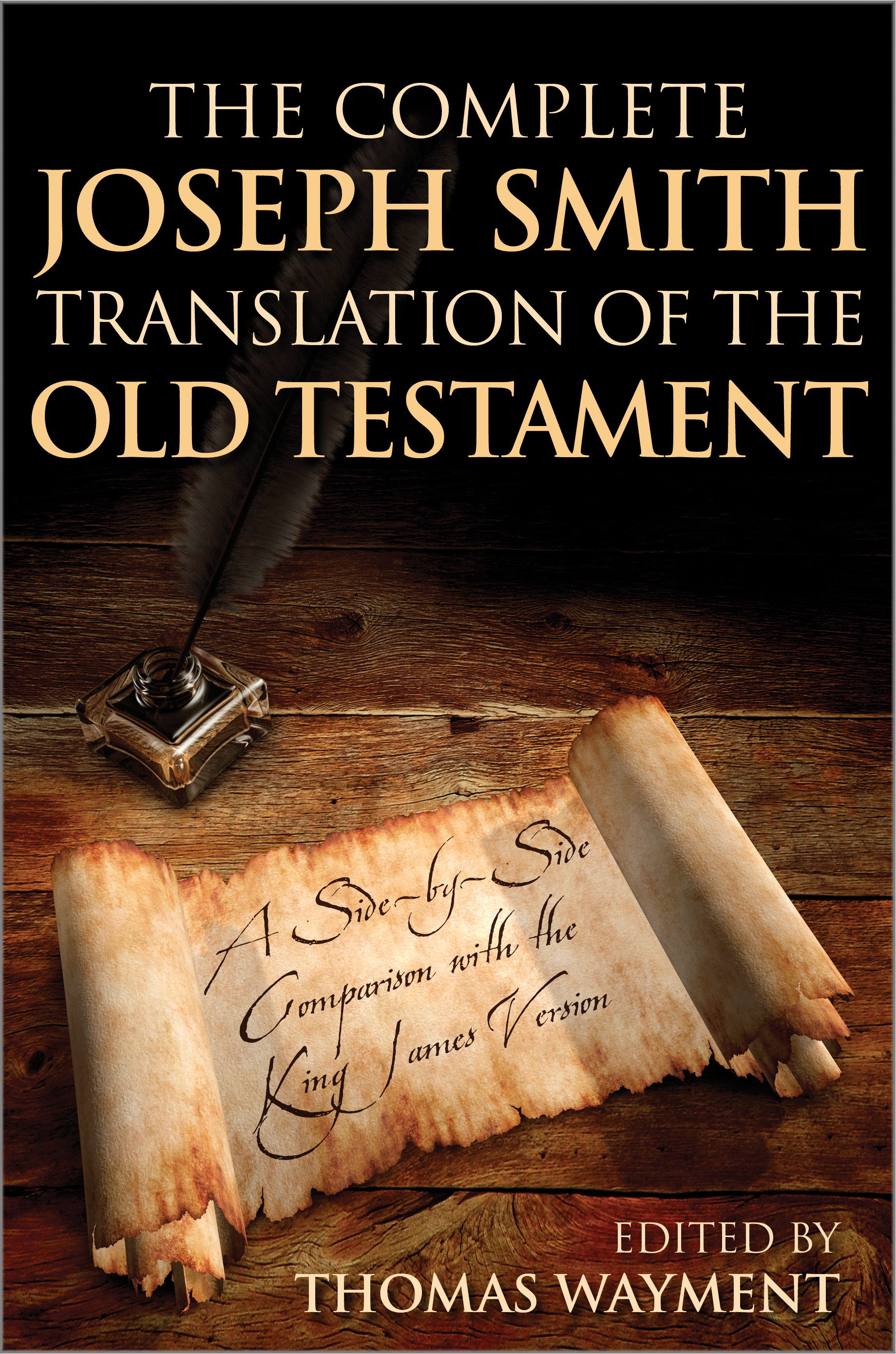 The Complete Joseph Smith Translation of the Old Testament