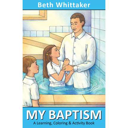 My Baptism: A Learning, Coloring & Activity Book