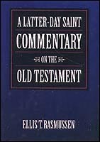 Ot Latter Day Saint Commentary On The Old Testament C16