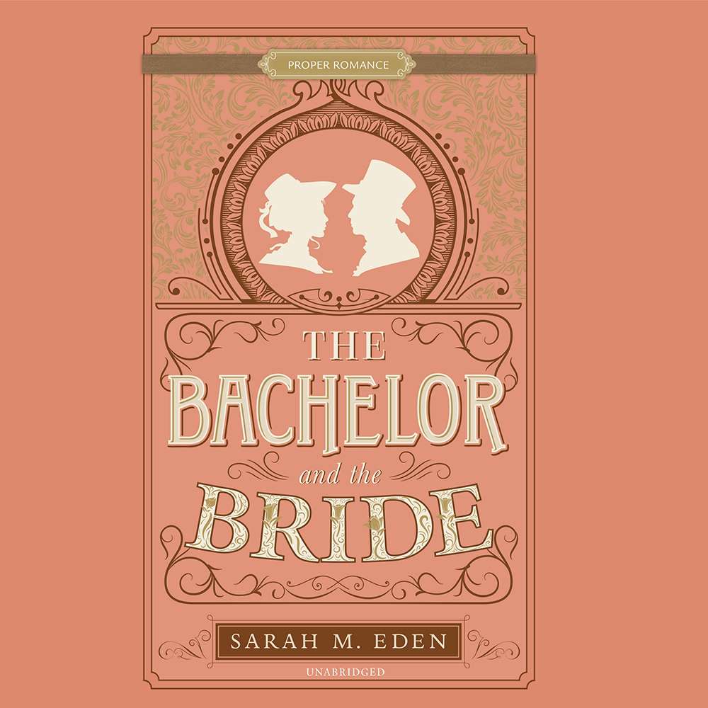 The Bachelor and the Bride (The Dread Penny Society, Book 4), , large