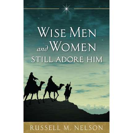 Wise Men and Women Still Adore Him