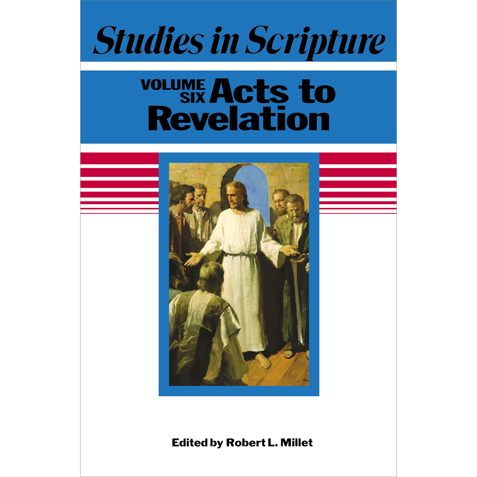 Studies in Scripture, Vol. 6: Acts to Revelation