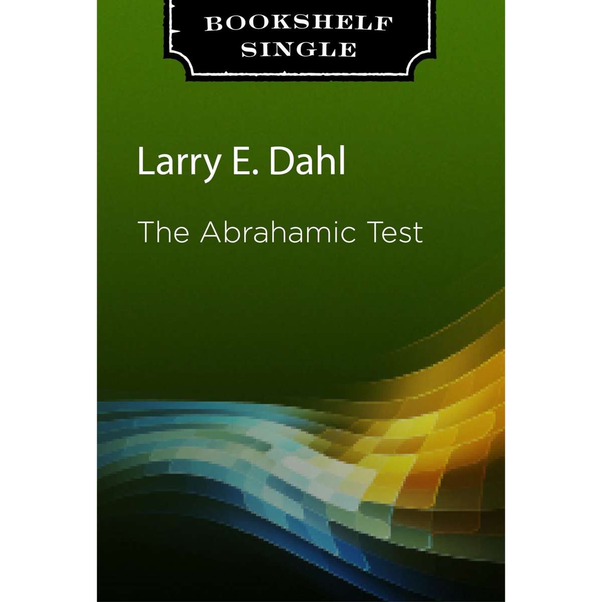 The Abrahamic Test