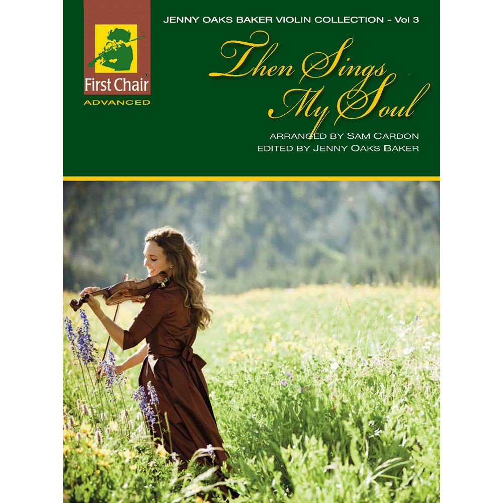 The Jenny Oaks Baker Collection, Vol. 3 - Then Sings My Soul