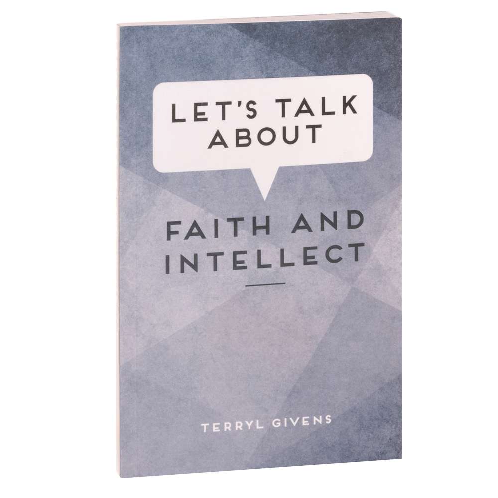 Let's Talk about Faith and Intellect 7
