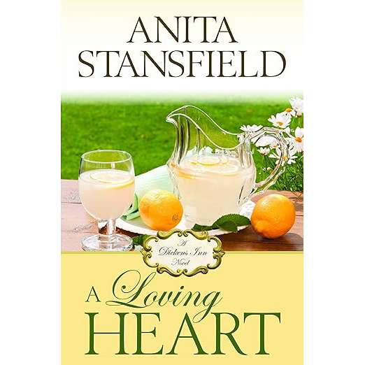 A Loving Heart (Dickens Inn, Vol. 3)