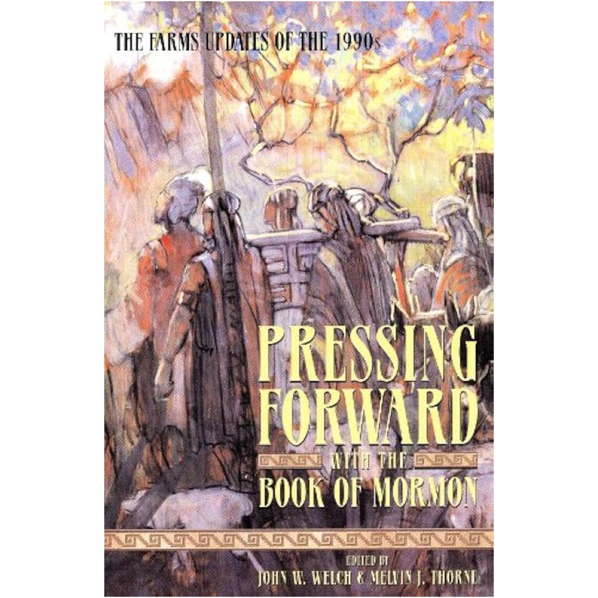 Pressing Forward with the Book of Mormon