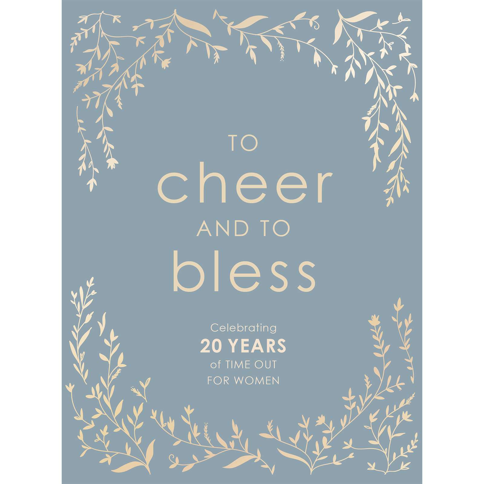 To Cheer and to Bless - Deseret Book 1