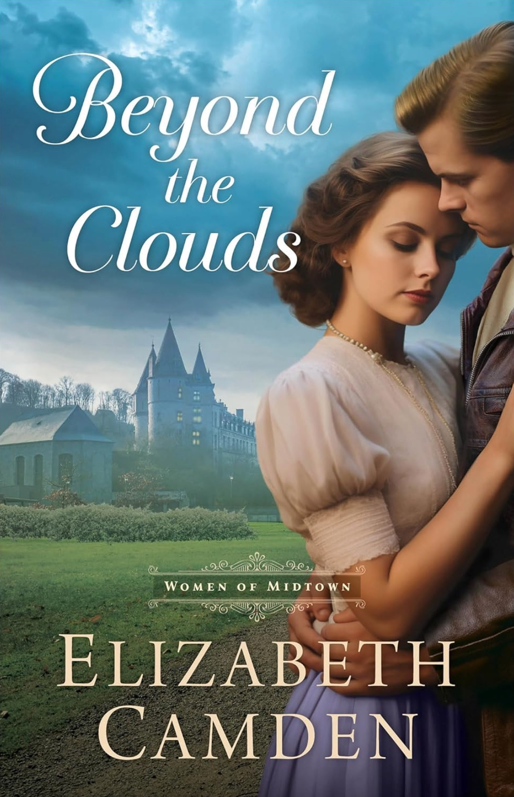 Beyond the Clouds (The Women of Midtown, Book 3)