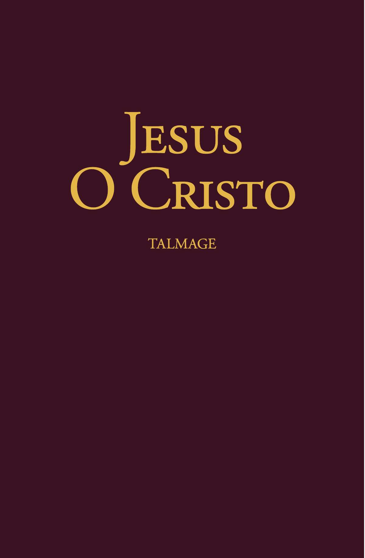 Jesus the Christ (Portuguese)