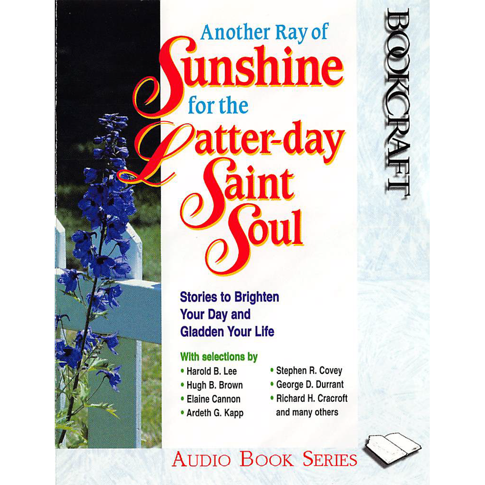 Another Ray of Sunshine for the Latter-day Saint Soul