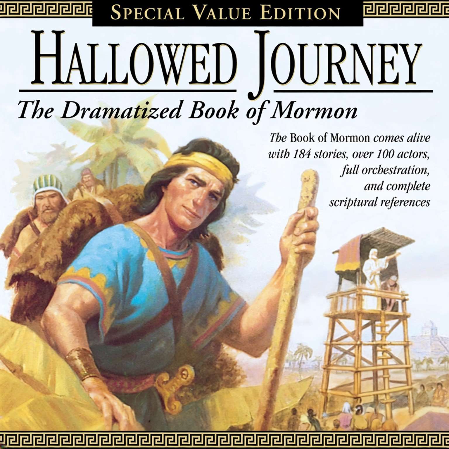 Hallowed Journey: The Dramatized Book of Mormon