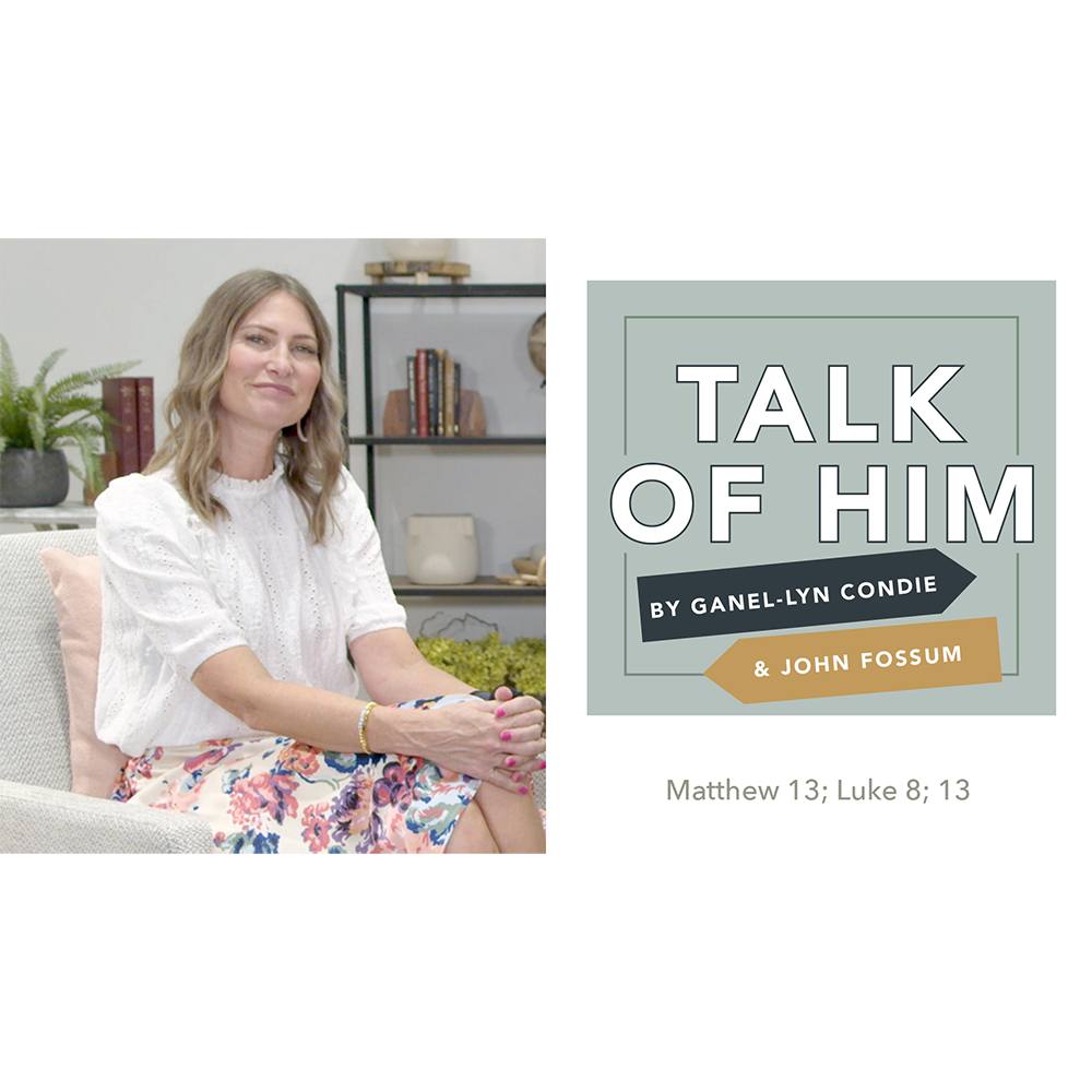 #13: Matthew 13; Luke 8; 13