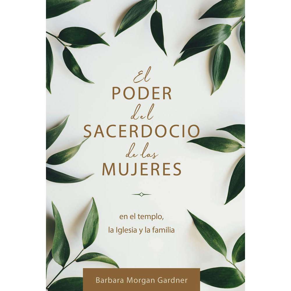 The Priesthood Power of Women (Spanish)