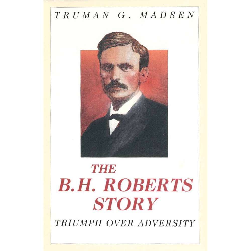 The B.H. Roberts Story 1