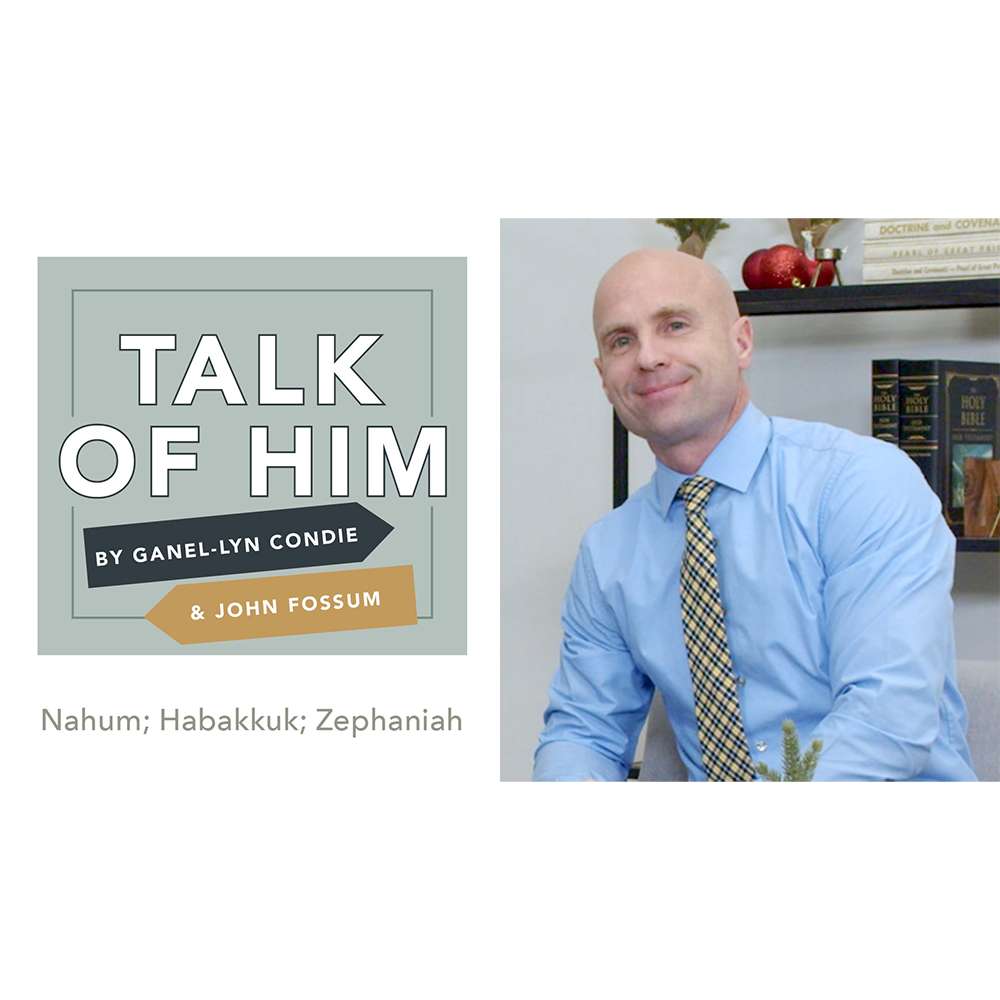 #49: Nahum, Habakkuk, Zephaniah