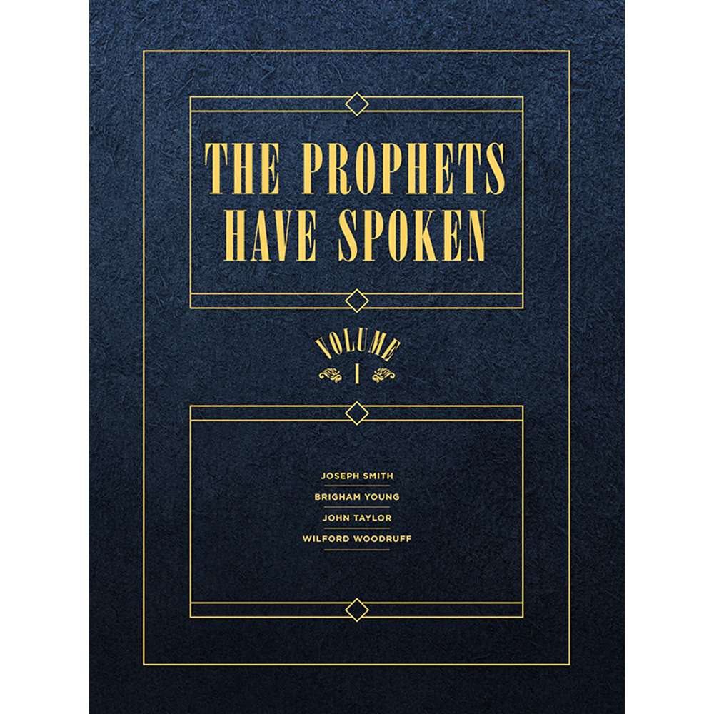 The Prophets Have Spoken: Volume 1 1