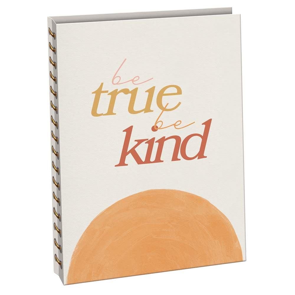 Be True Be Kind Spiral Journal