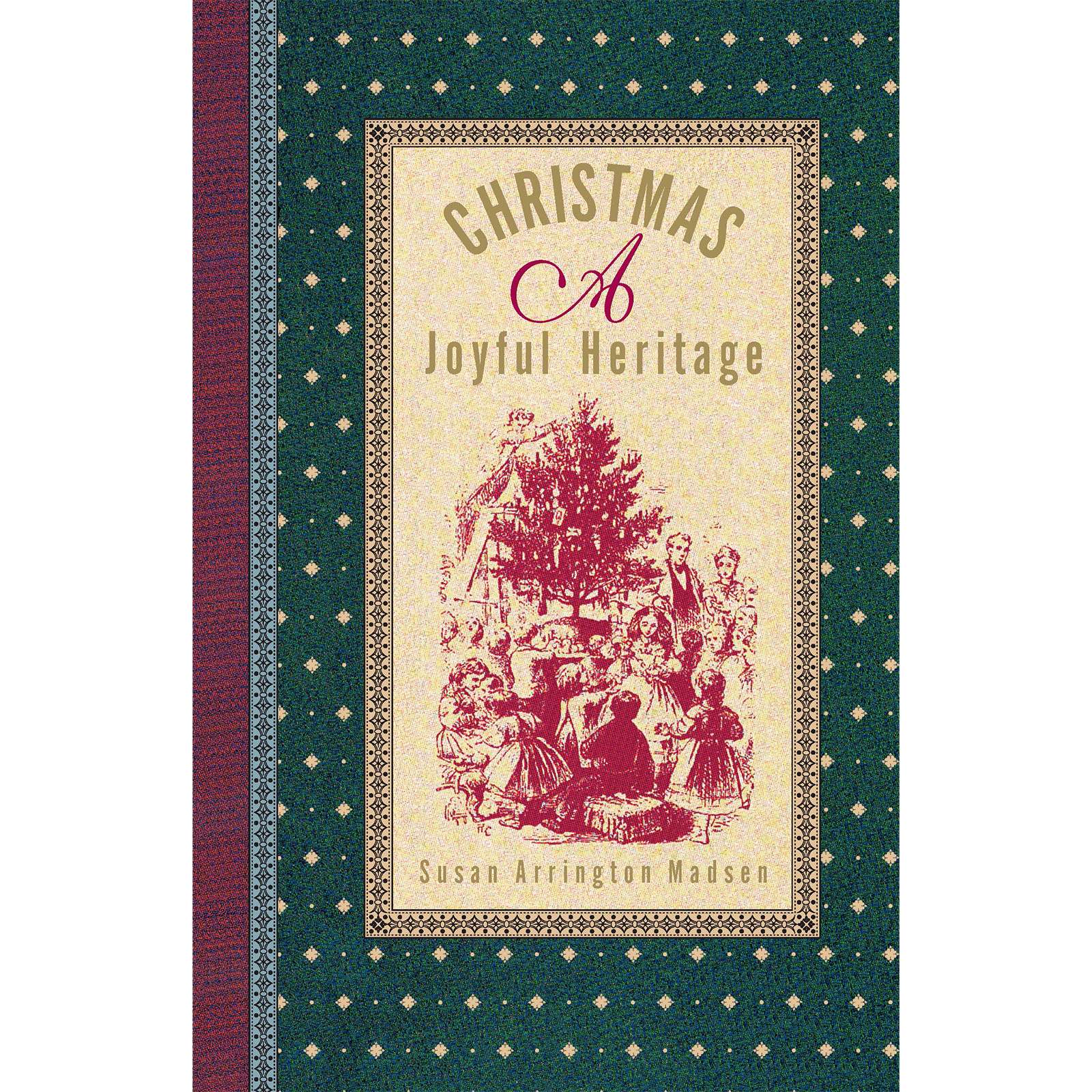 Christmas, A Joyful Heritage