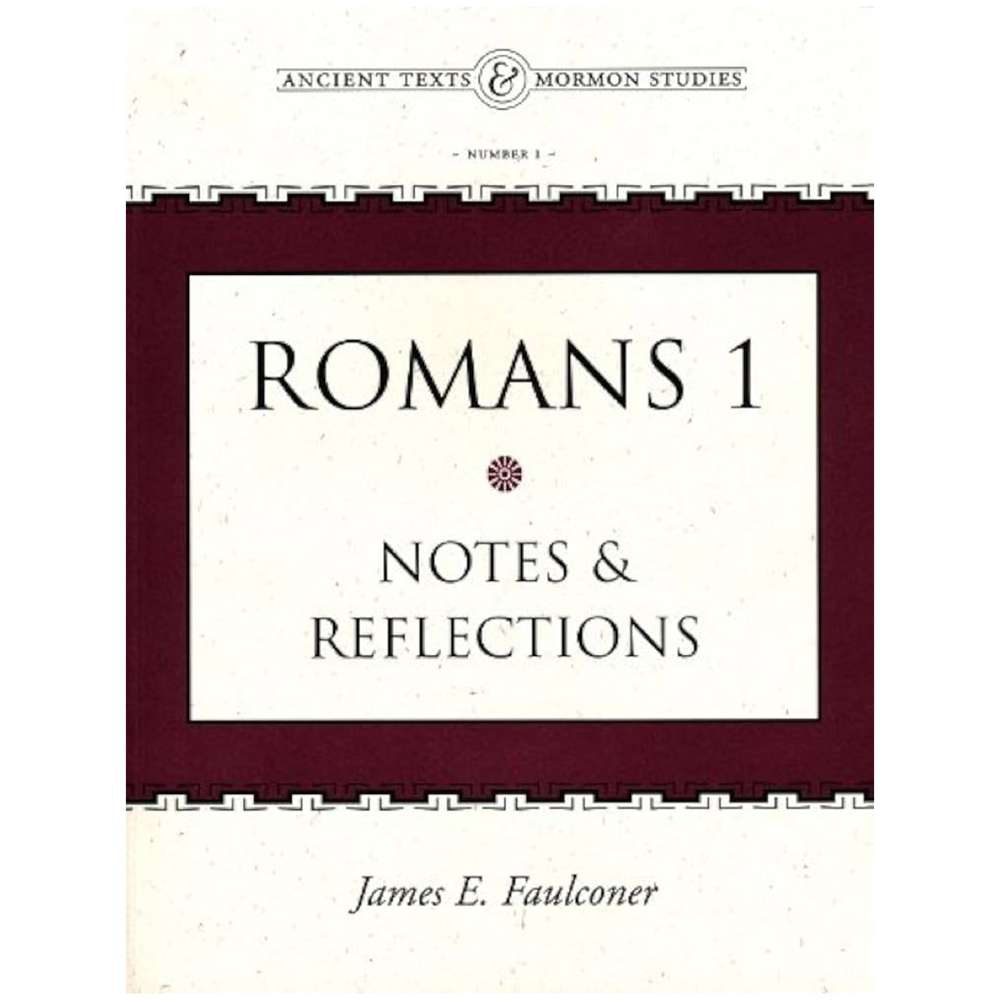 Romans 1: Notes and Reflections 1