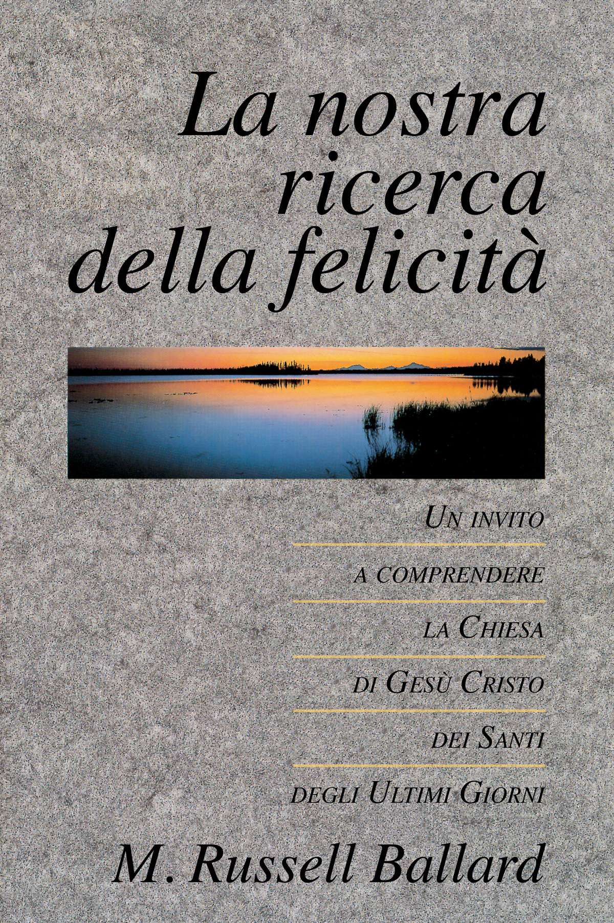 Our Search for Happiness (Italian)