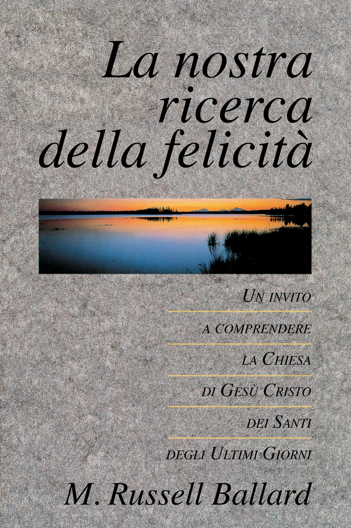 Our Search for Happiness (Italian)