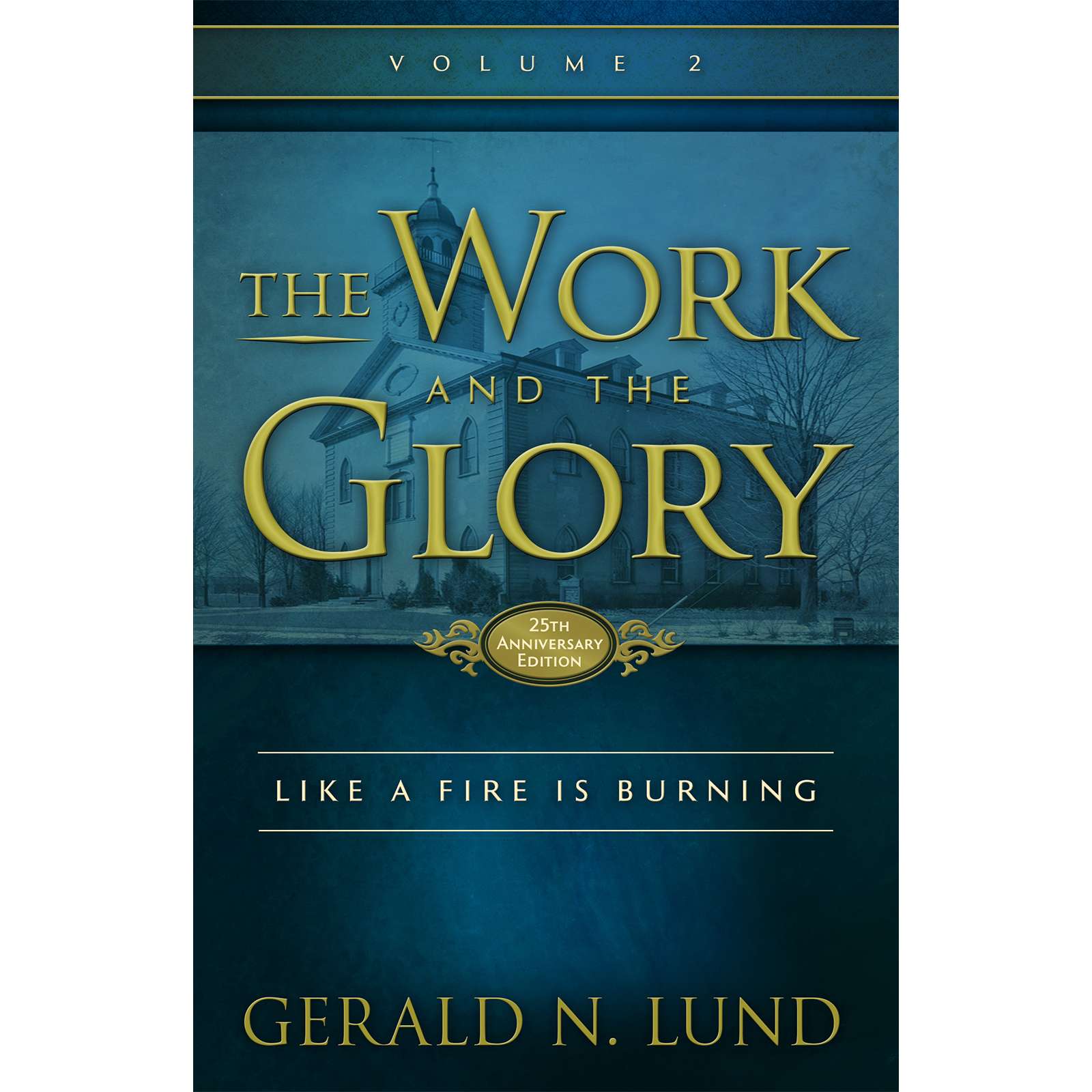 Work And The Glory V2 Like A Fire Is Burning, , large image number 0