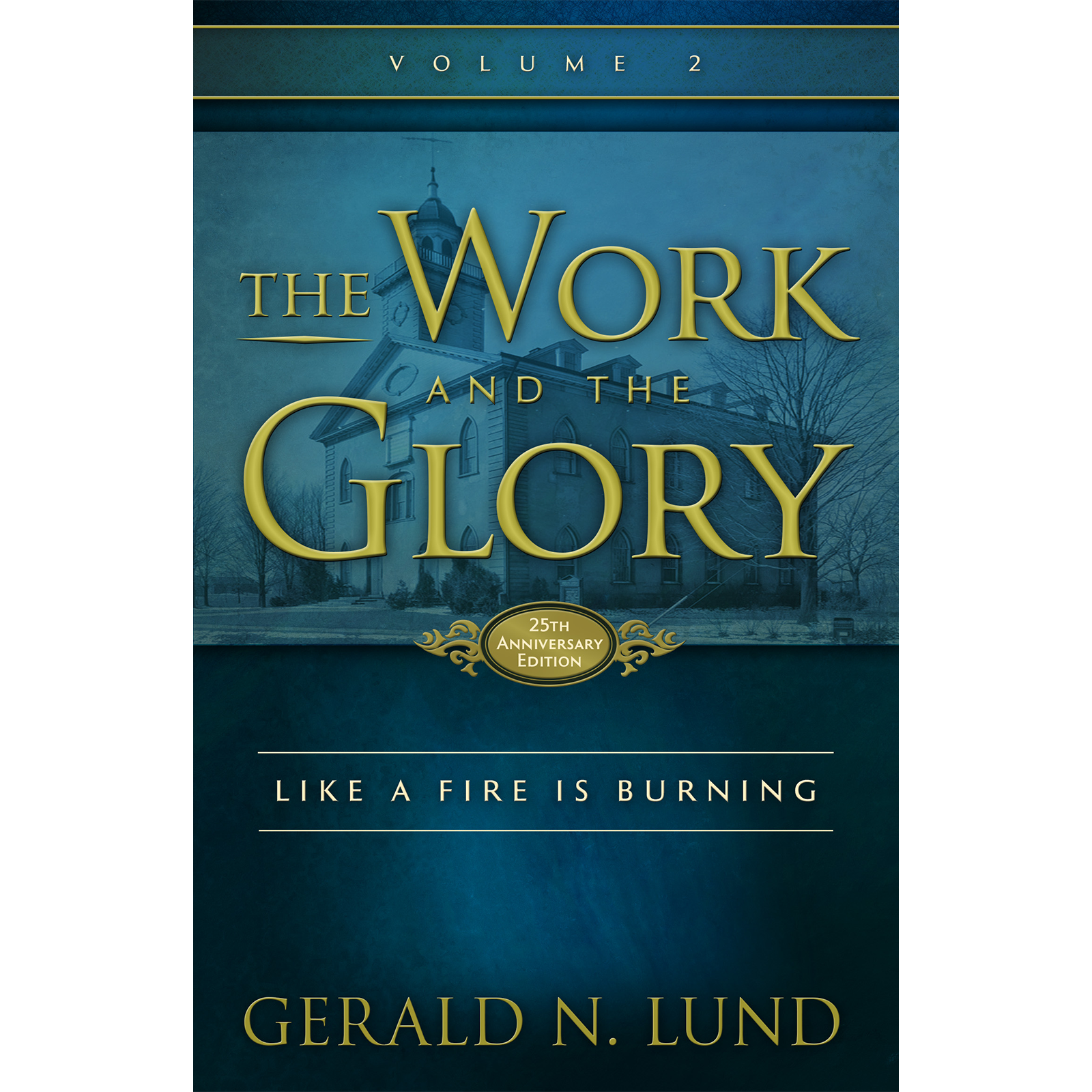 Work And The Glory V2 Like A Fire Is Burning, , large image number 0