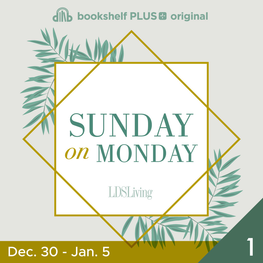 #1: "Another Testament of Jesus Christ” (December 30 - January 5)