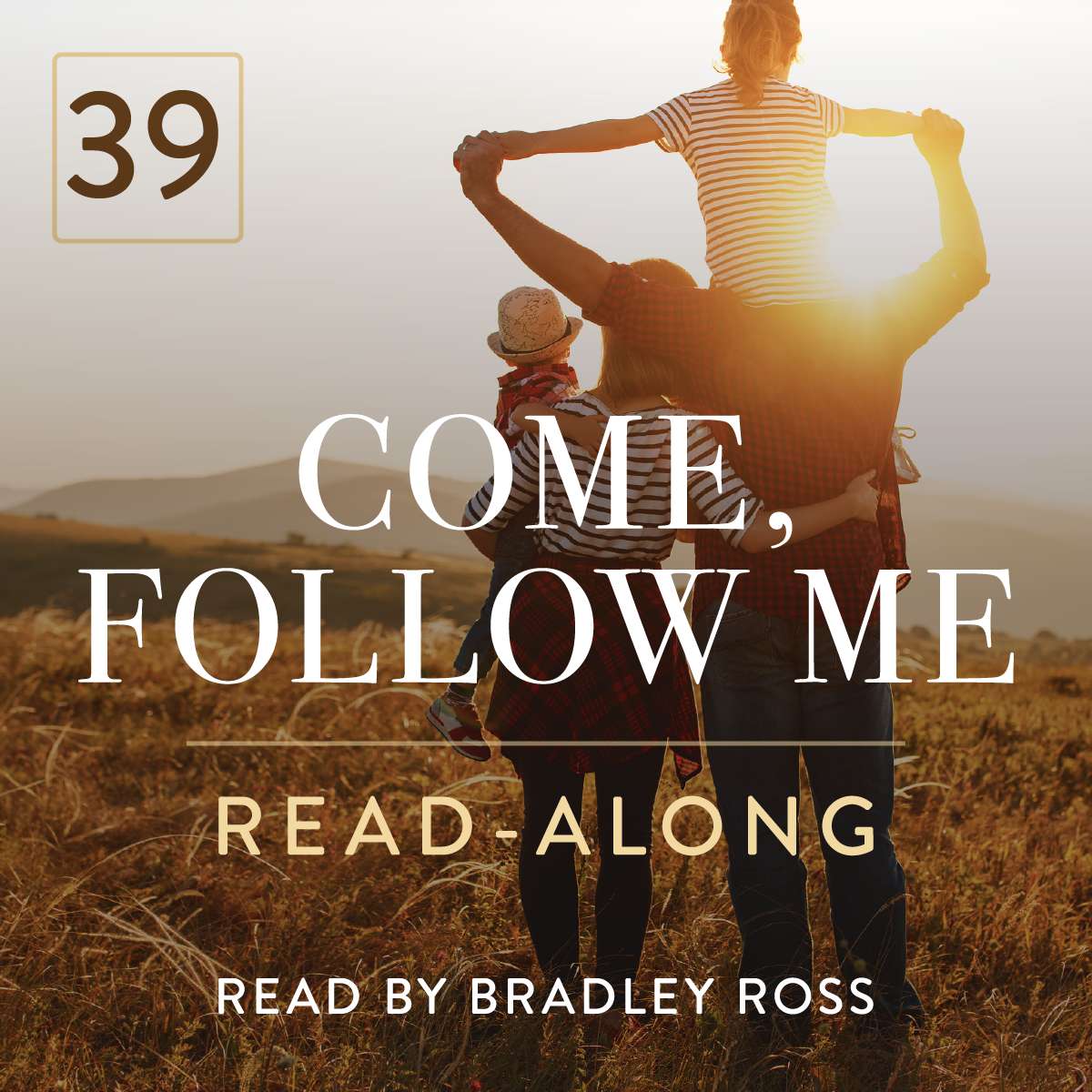 Come, Follow Me Read-Along Podcast: NT.39 - Ephesians