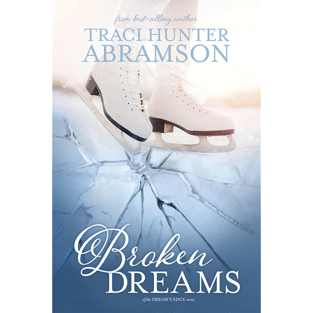 Broken Dreams (Dream's Edge, Book 1.5),  Broken Dreams (Dream's Edge, Book 1.5)