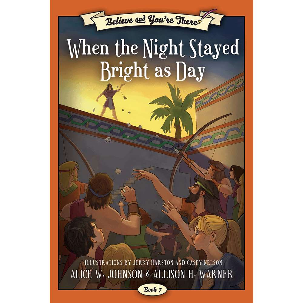 When the Night Stayed Bright As Day (Believe and You're There Book 7), , large image number 0