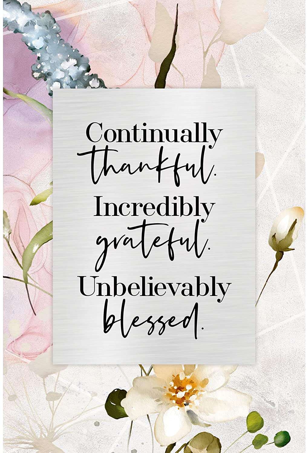 Continually Thankful (6x9 Plaque)