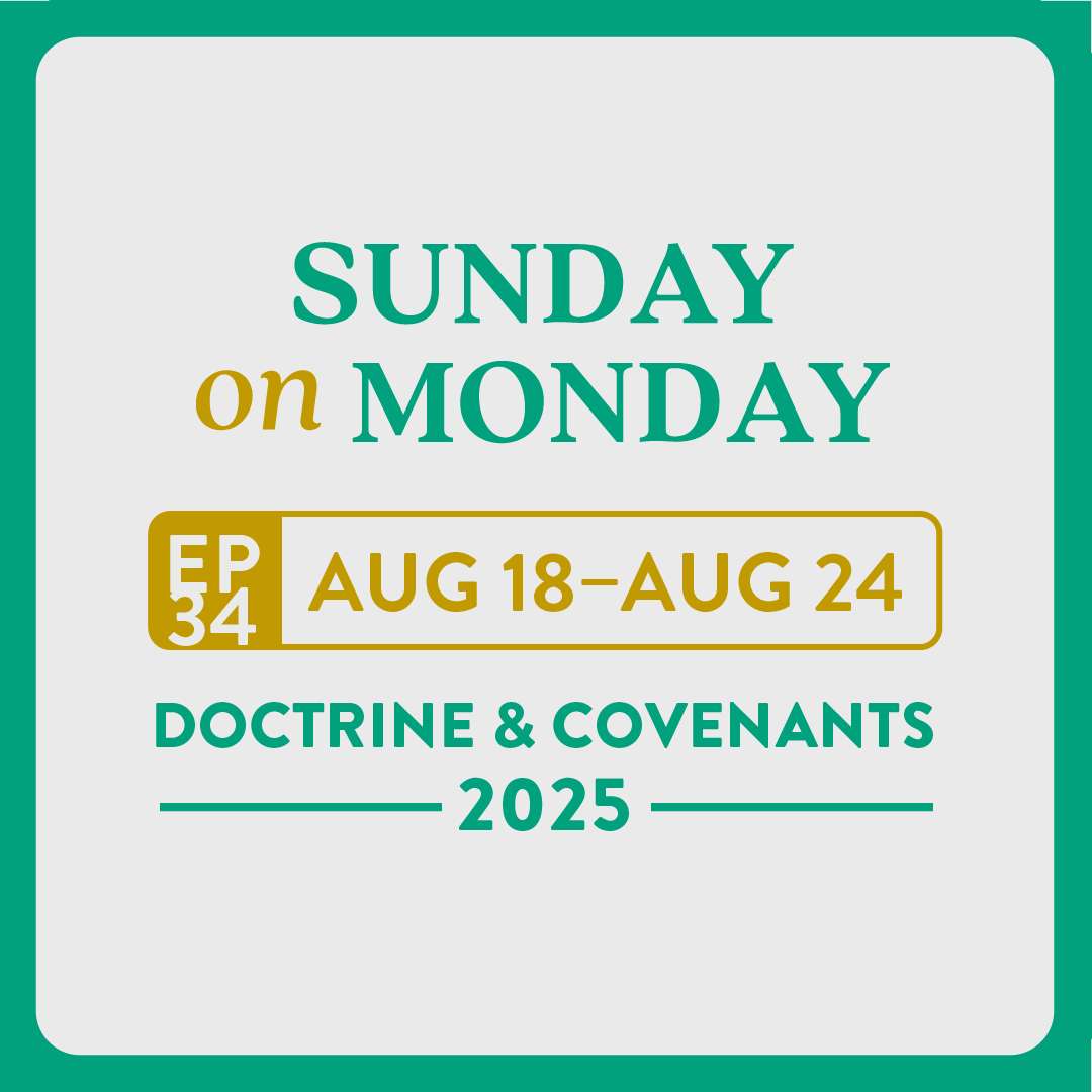 #34 D&C 89-92: Principle with Promise