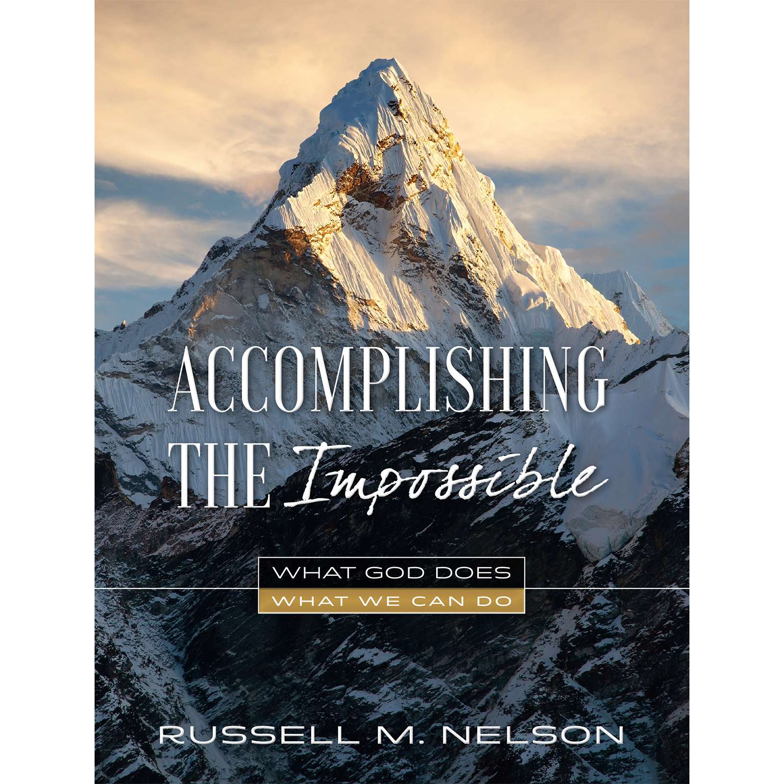 Accomplishing the Impossible 1