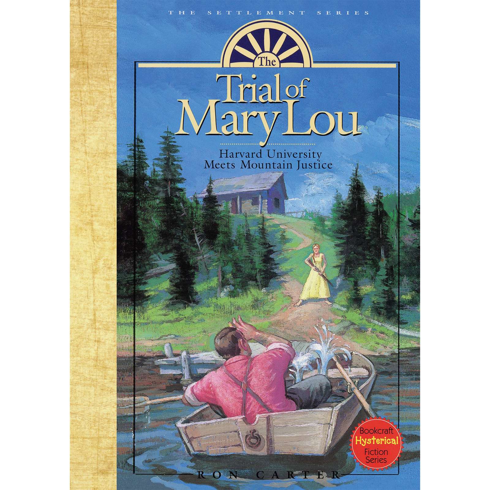 The Trial of Mary Lou (The Settlement Series, Vol. 1)