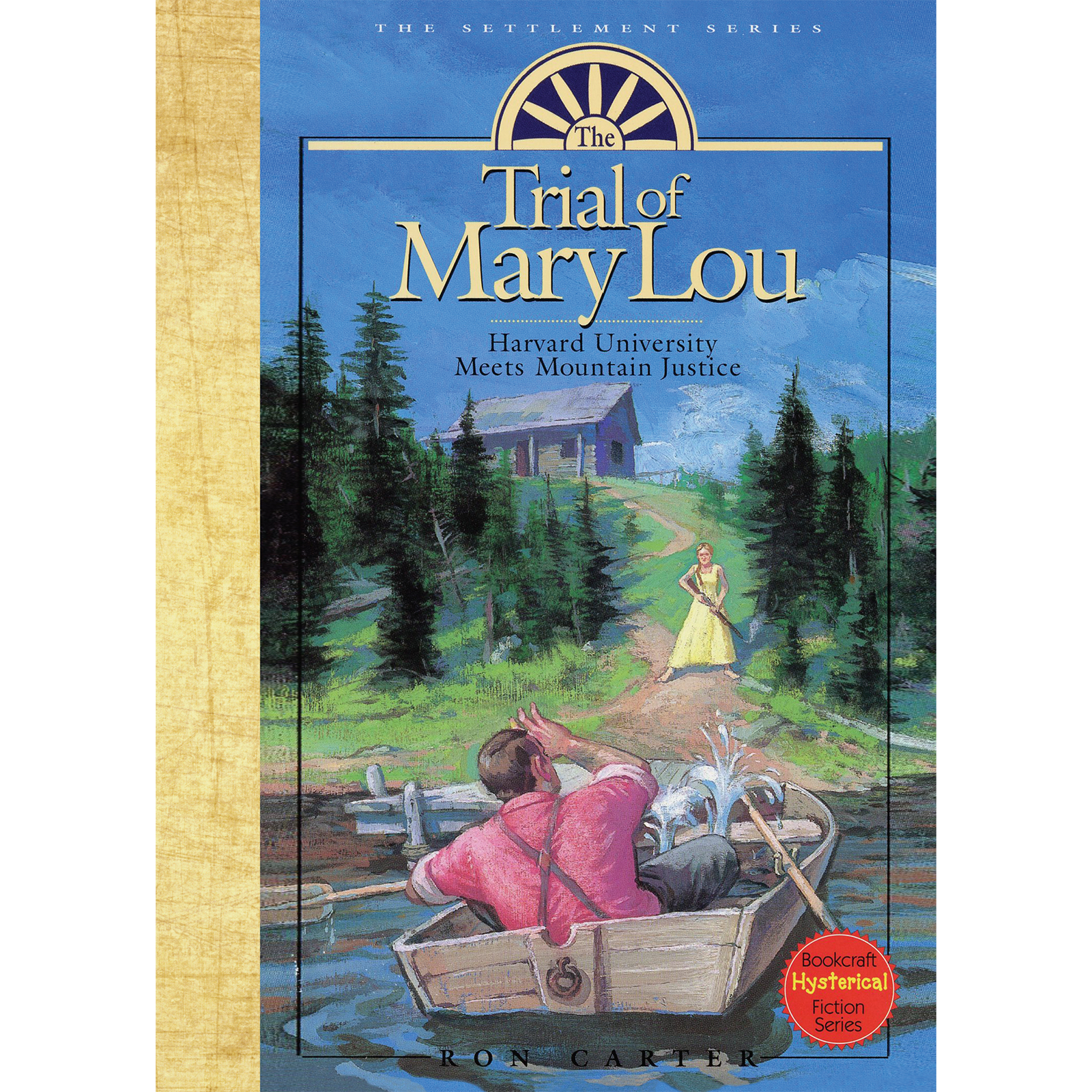 The Trial of Mary Lou (The Settlement Series, Vol. 1)