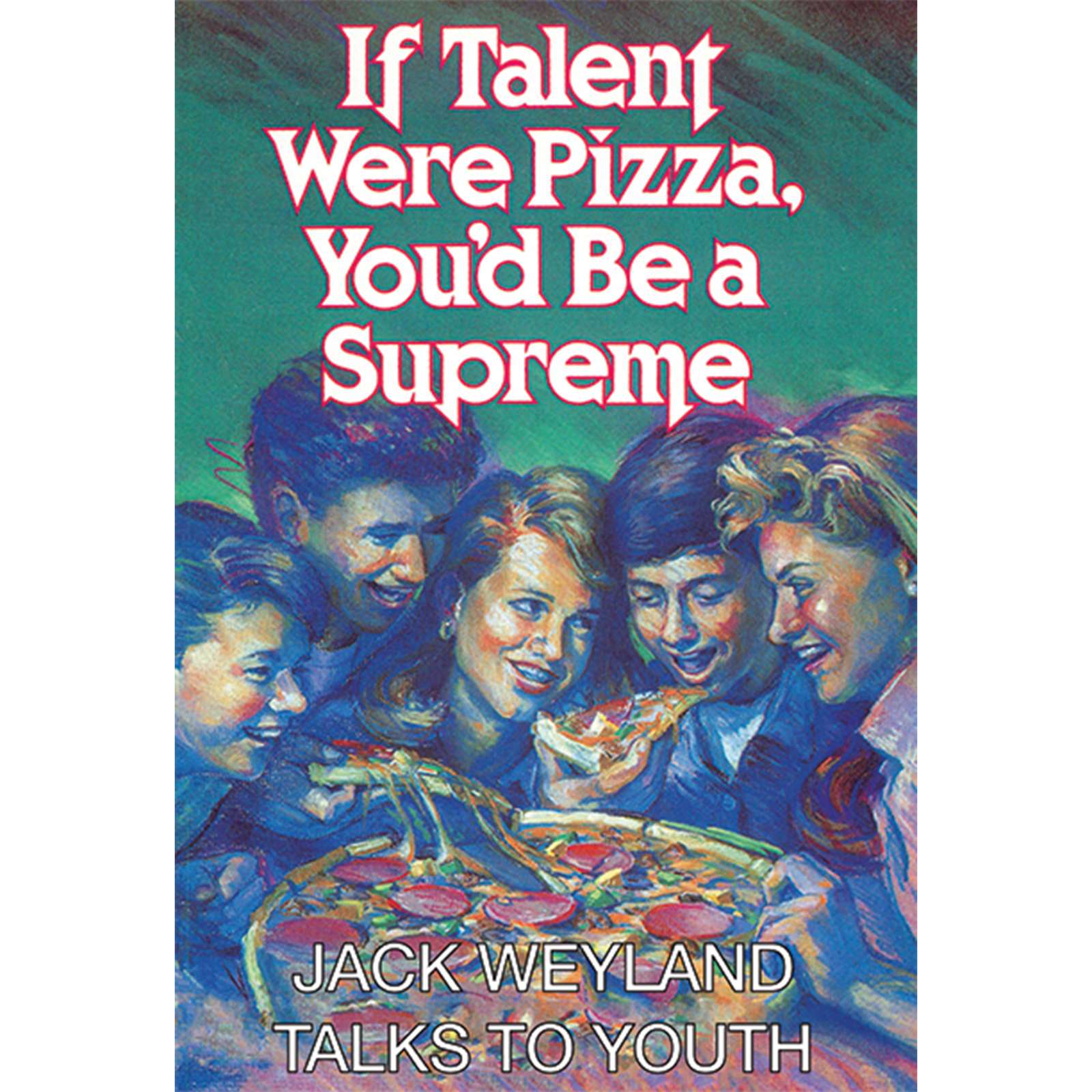 If Talent Were Pizza, You'd Be a Supreme, , large image number 0