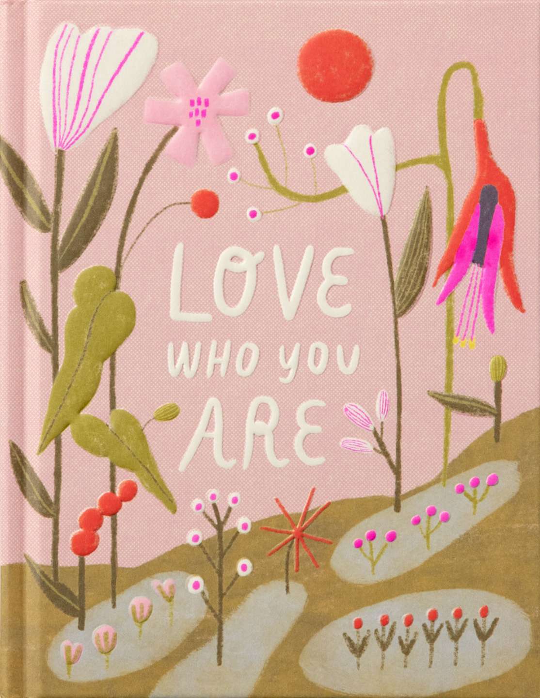 Love Who You Are