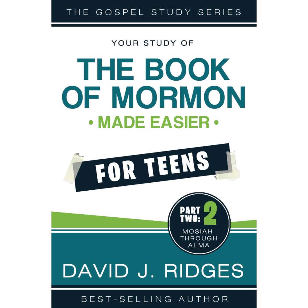The Book of Mormon Made Easier for Teens: Part Two 1
