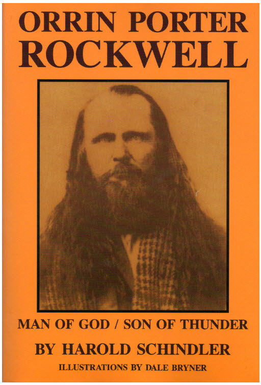 Orrin Porter Rockwell; Man of God, Son of Thunder