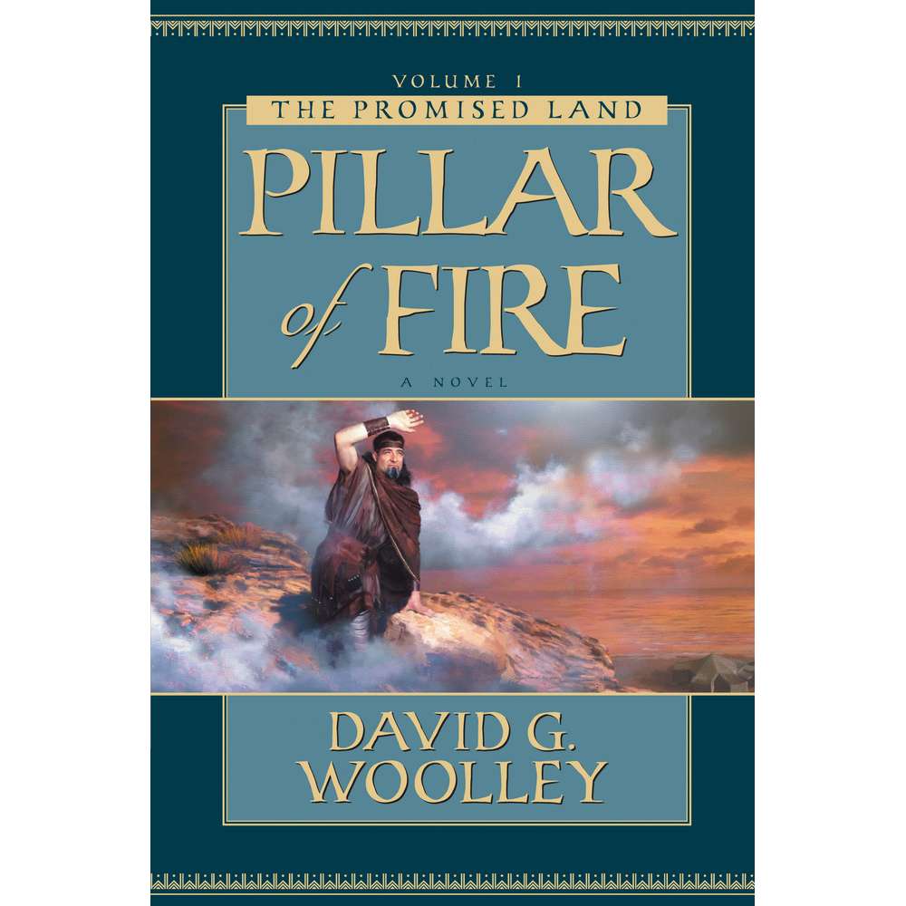 Pillar of Fire (The Promised Land, Vol. 1)