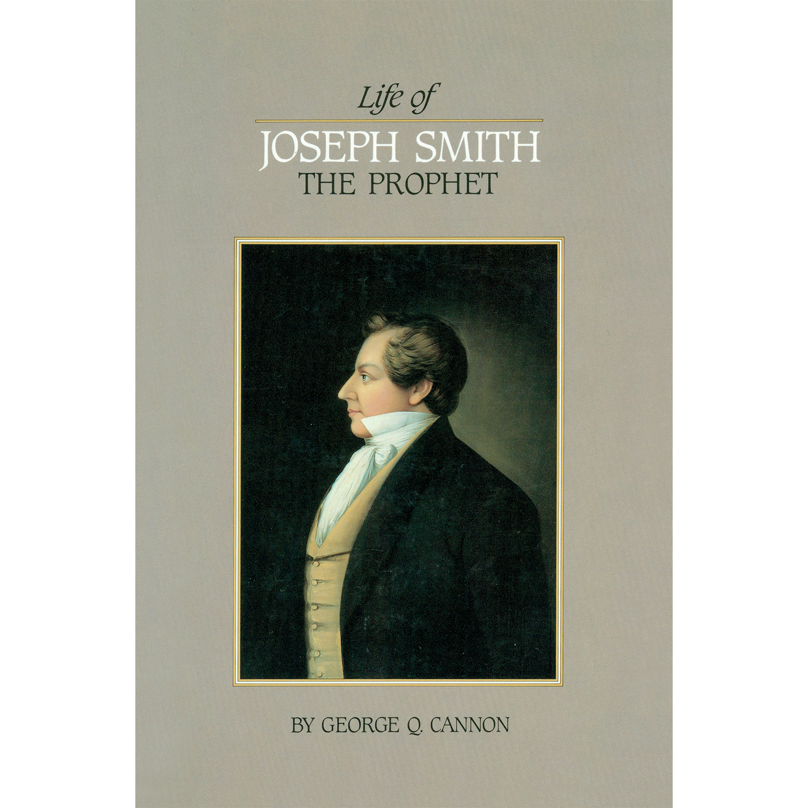 Life of Joseph Smith the Prophet