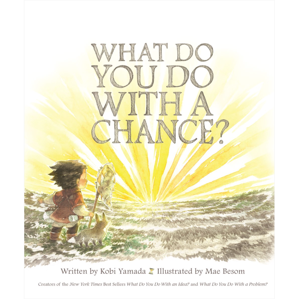 What Do You Do With a Chance?,  What Do You Do With a Chance?
