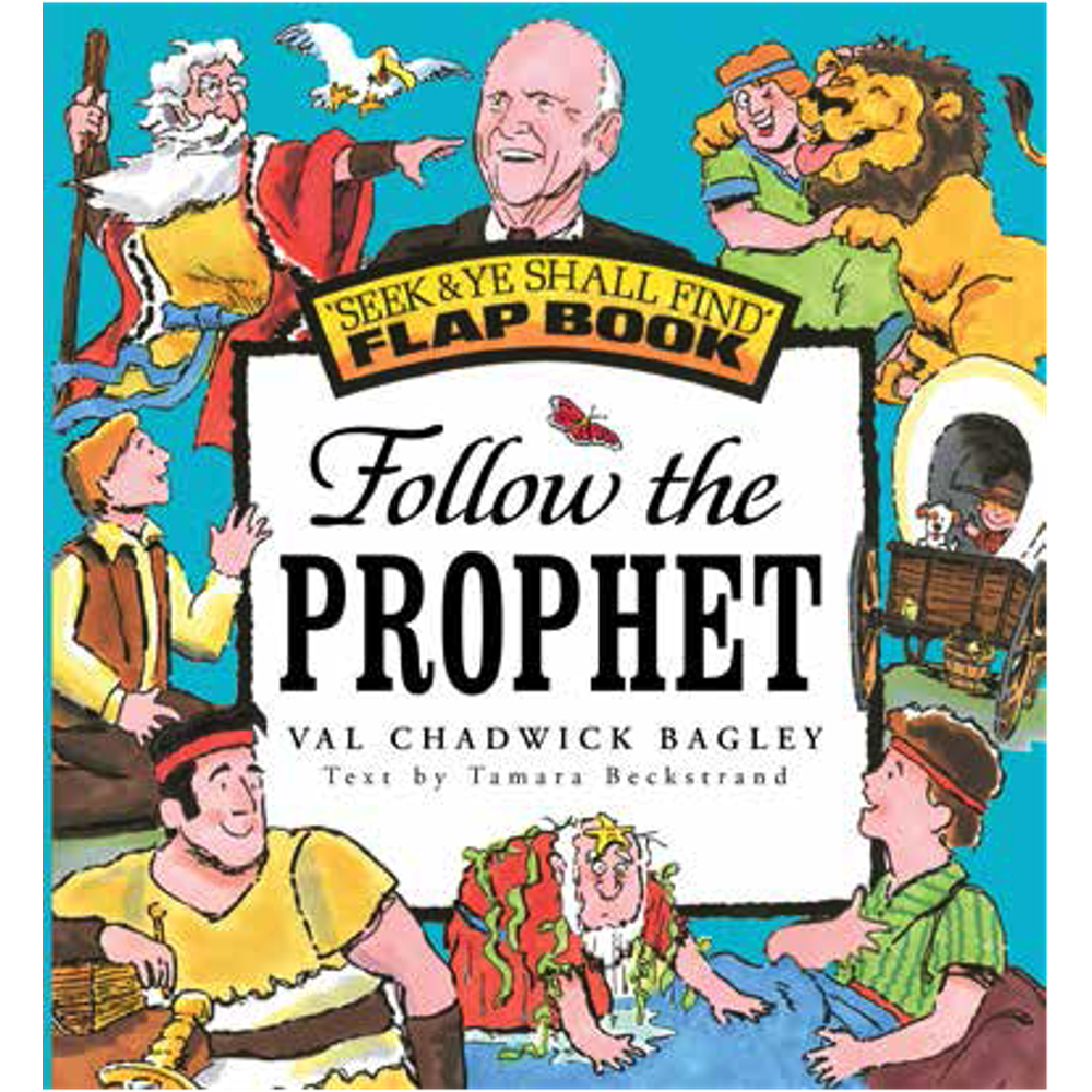 Follow the Prophet,  Follow the Prophet