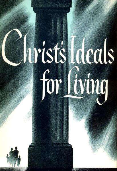 Christ's Ideals for Living