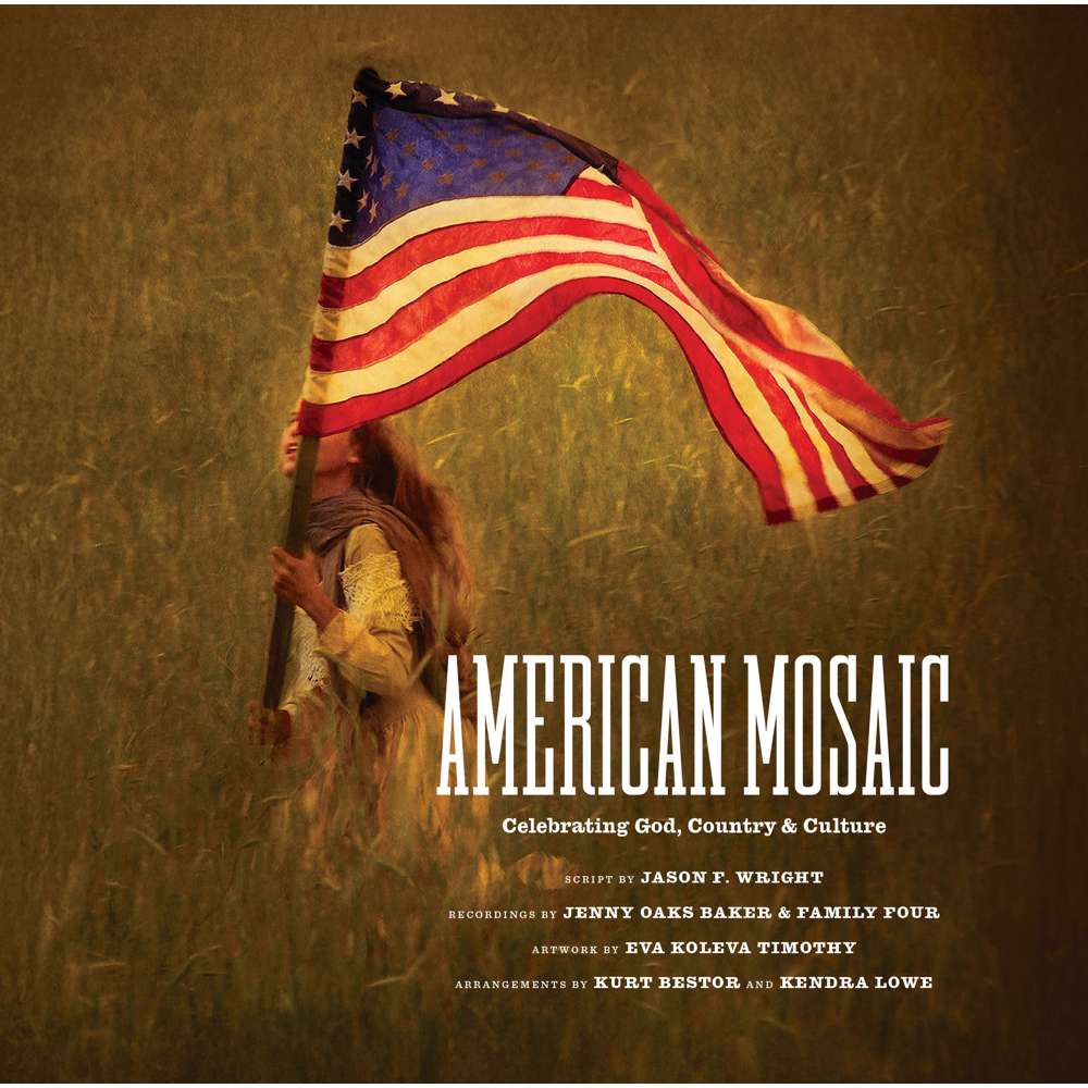 American Mosaic - BAKER, JENNY OAKS; WRIGHT, JASON F.; TIMOTHY, EVA KOLEVA; BESTOR, KURT 1